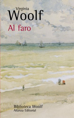 Imagen de archivo de Al Faro / The Lighthouse (Biblioteca De Autor / Author Library) (Spanish Edition) a la venta por The Oregon Room - Well described books!