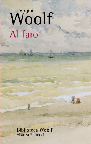 Al Faro / The Lighthouse (Biblioteca De Autor / Author Library) (Spanish Edition)