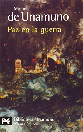 9788420655963: Paz en la guerra: 99 (El Libro De Bolsillo - Bibliotecas De Autor - Biblioteca Unamuno)