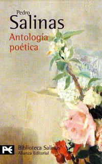 Beispielbild fr Antologa potica (El Libro De Bolsillo - Bibliotecas De Autor - Biblioteca Salinas) zum Verkauf von medimops