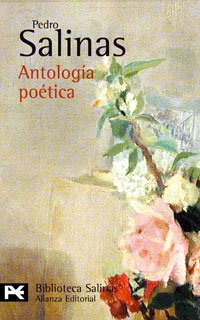 Stock image for Antologa potica (El Libro De Bolsillo - Bibliotecas De Autor - Biblioteca Salinas) for sale by medimops