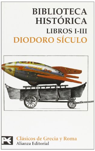 9788420656304: Biblioteca histrica: Libros I-III (El libro de bolsillo - Bibliotecas temticas - Biblioteca de clsicos de Grecia y Roma)