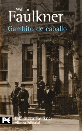 9788420656588: Gambito de caballo (El libro de bolsillo - Bibliotecas de autor - Biblioteca Faulkner)