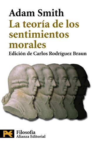 9788420656649: La Teoria De Los Sentimientos Morales / The Theory of the Moral Sentiments