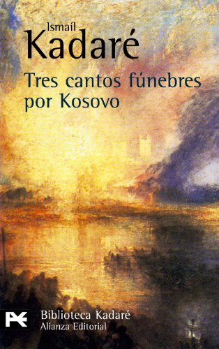 Stock image for Tres Cantos Funebres Por Kosovo / Three Elegies for Kosovo for sale by Revaluation Books
