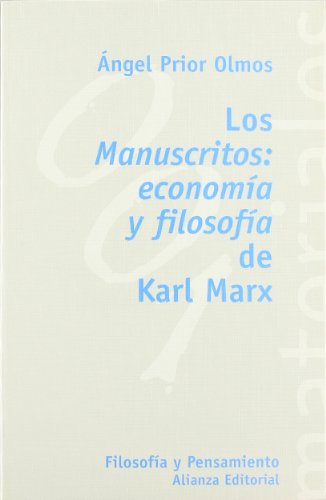 Imagen de archivo de LOS MANUSCRITOS: ECONOMA Y FILOSOFA DE KARL MARX. a la venta por KALAMO LIBROS, S.L.