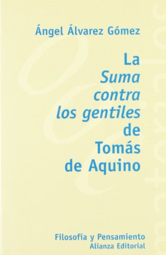 9788420657271: La suma contra los gentiles de T. de Aquino/ Summa Contra Gentiles of T. Aquinas
