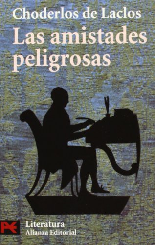 Stock image for Las amistades peligrosas / Dangerous Friendships for sale by medimops