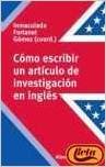Beispielbild fr Como Escribir Un Articulo de Investigacion en Ingles zum Verkauf von Hamelyn