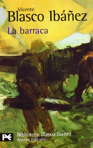 9788420657844: La barraca (El Libro De Bolsillo - Bibliotecas De Autor - Biblioteca Blasco Ibez)