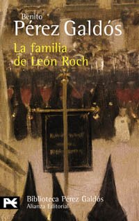 La familia de LeÃ³n Roch (Biblioteca de Autor / Author Library) (Spanish Edition) (9788420658001) by PÃ©rez GaldÃ³s, Benito