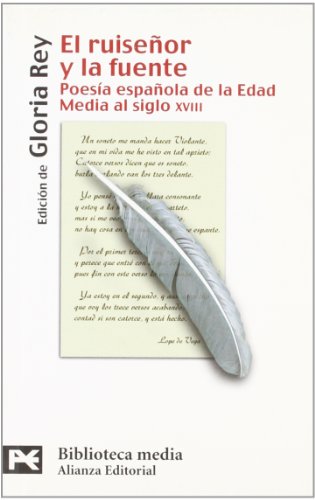 9788420658278: El ruiseor y la fuente: Poesa espaola de la Edad Media al siglo XVIII (El libro de bolsillo - Bibliotecas temticas - Biblioteca media)