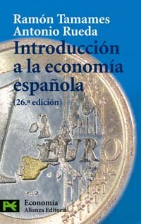 Stock image for Introduccion a la economia espanola / Introduction to the Spanish Economy for sale by medimops