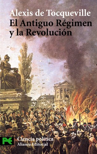 9788420658612: El Antiguo Rgimen y la Revolucin (El Libro De Bolsillo - Ciencias Sociales)
