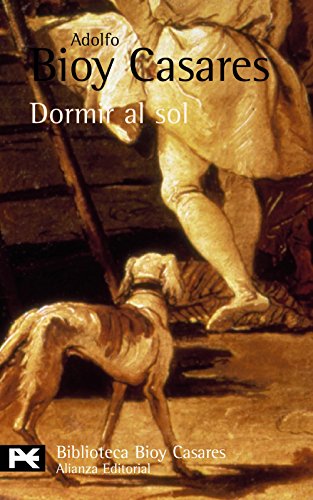 9788420659152: Dormir al sol (El libro de bolsillo - Bibliotecas de autor - Biblioteca Bioy Casares)