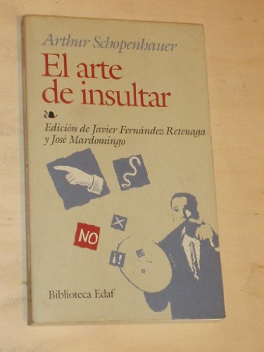El arte de insultar (Spanish Edition) (9788420659206) by Schopenhauer, Arthur
