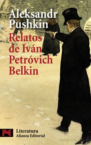 Beispielbild fr Relatos del difunto Ivan Petrovich Belkin / Stories of the Late Ivan Petrovich Belkin zum Verkauf von medimops