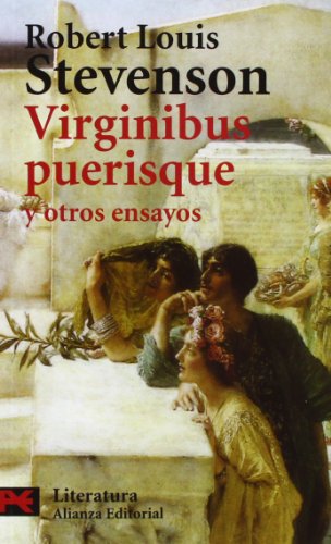 Imagen de archivo de VIRGINIBUS PUERISQUE Y OTROS ENSAYOS. a la venta por KALAMO LIBROS, S.L.