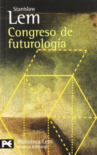 9788420659756: Congreso de futurologa (El Libro De Bolsillo - Bibliotecas De Autor - Biblioteca Lem)