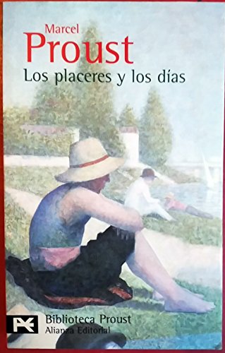 9788420659879: Los placeres y los das (El Libro De Bolsillo - Bibliotecas De Autor - Biblioteca Proust)