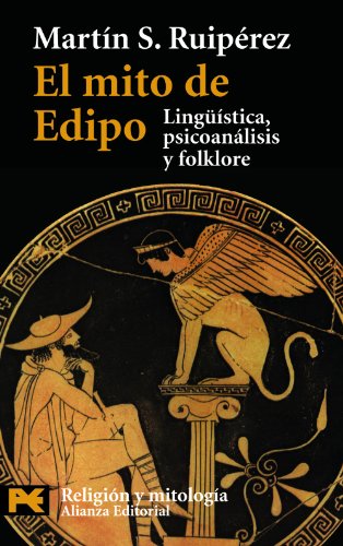 Stock image for EL MITO DE EDIPO. LINGUSTICA, PSICOLOGA Y FOLKLORE for sale by KALAMO LIBROS, S.L.