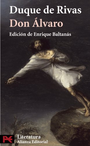 9788420660196: Don lvaro o la fuerza del sino (El Libro De Bolsillo - Literatura)