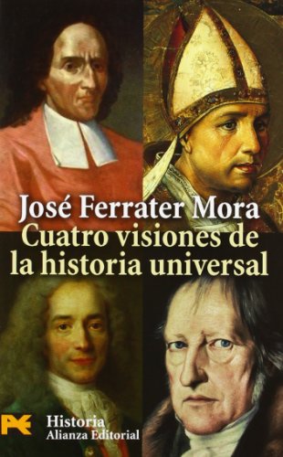 Imagen de archivo de CUATRO VISIONES DE LA HISTORIA UNIVERSAL. SAN AGUSTN, VICO, VOLTAIRE, HEGEL a la venta por KALAMO LIBROS, S.L.