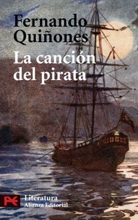 9788420660486: La cancin del pirata: Vida y embarques del bribn Cantueso (El Libro De Bolsillo - Literatura)