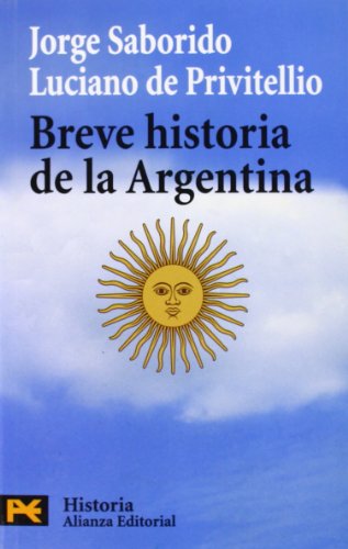 Imagen de archivo de Breve historia de la Argentina (Humanidades / Humanities) (Spanish Edition) a la venta por ThriftBooks-Dallas