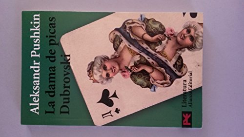 La dama de picas / Dubrovski (Spanish Edition) (9788420660592) by Pushkin, Aleksandr