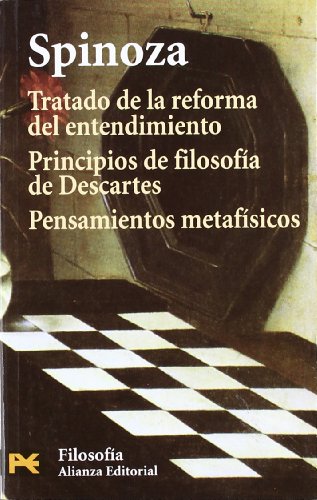 9788420660653: Tratado de la reforma del entendimiento. Principios de filosofa de Descartes. Pensamientos metafsicos (El Libro De Bolsillo - Filosofa)