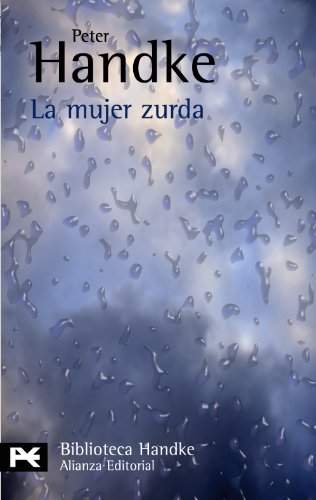 9788420660790: La mujer zurda (El Libro De Bolsillo - Bibliotecas De Autor - Biblioteca Handke)