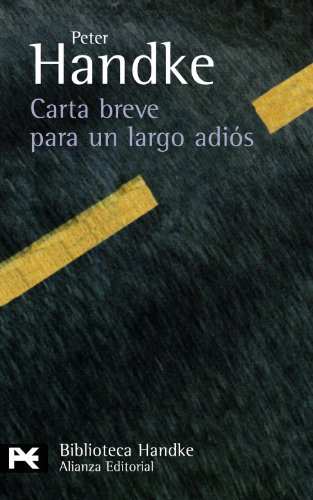 Imagen de archivo de Carta breve para un largo adis (El Libro De Bolsillo - Bibliotecas De Autor - Biblioteca Handke) a la venta por Pepe Store Books