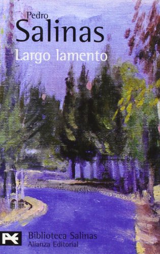 9788420660998: Largo lamento: (Poesas completas, 4) (El libro de bolsillo - Bibliotecas de autor - Biblioteca Salinas)