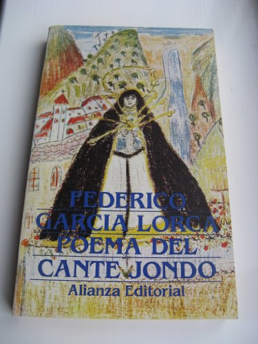 Poema Del Canto Jondo (Obras de Federico GarciÌa Lorca) (Spanish Edition) (9788420661087) by GarcÃ­a Lorca, Federico