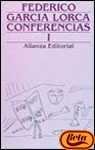 Conferencias I/ Conferences I (Spanish Edition) (9788420661117) by Garcia Lorca, Federico