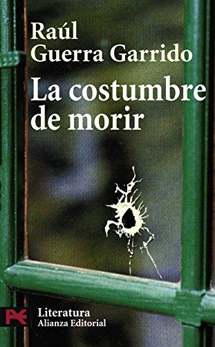 Stock image for La costumbre de morir (El Libro De Bolsillo - Literatura) for sale by medimops