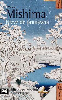 El mar de la fertilidad 1. Nieve de primavera (El Libro De Bolsillo - Bibliotecas De Autor - Biblioteca Mishima, Band 1) - Mishima, Yukio