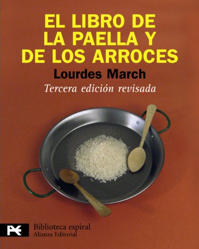 Stock image for El libro de la paella y de los arroceMarch, Lourdes for sale by Iridium_Books