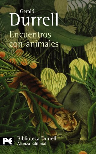 Encuentros con animales (El libro de bolsillo - Bibliotecas de autor - Biblioteca Durrell) - Gerald Durrell, Fernando Santos Fontenla