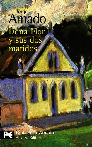 DoÃ±a Flor y sus dos maridos (Spanish Edition) (9788420663937) by Amado, Jorge