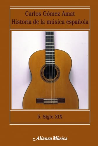 9788420664774: Historia de la musica espanola Siglo XIX / History of the Spanish Music