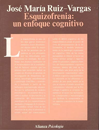 Stock image for ESQUIZOFRENIA: UN ENFOQUE COGNITIVO for sale by Ub Libros