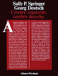 Cerebro izquierdo, cerebro derecho (Spanish Edition) (9788420665221) by Deutsch, Georg; Springer, Sally P.