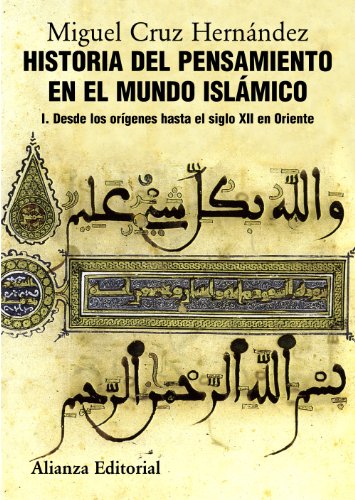 9788420665825: Historia del pensamiento en el mundo islamico / History of Thought in the Islamic World: Desde Los Origenes Hasta El Siglo XII En Oriente / From the Origins to the Twelfth Century in the East: 1