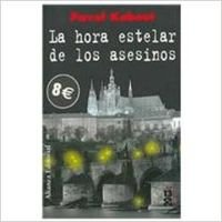 9788420666105: La Hora Estelar De Los Asesinos / The Stellar Hours of the Assassins