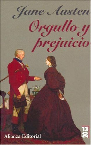 Orgullo Y Prejuicio/Pride And Prejudice (13/20 (alianza)) - Austen, Jane