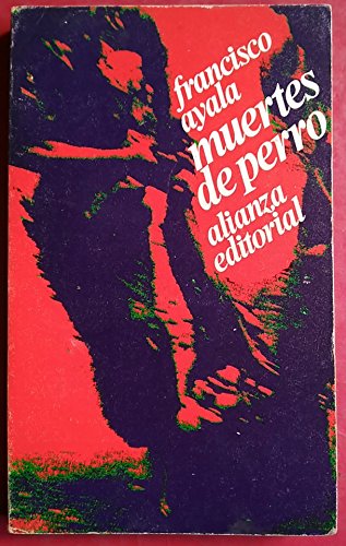 Imagen de archivo de Muertes de Perro / Death as a Way of Life: a la venta por TextbookRush