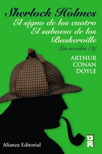 9788420666464: Sherlock Holmes. El signo de los cuatro. El sabueso de los Baskerville: Las novelas, 2 (13/20)