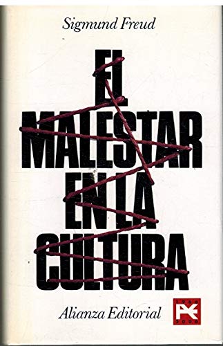 El malestar en la cultura/ Civilization and Its Discontents (Spanish Edition) (9788420666549) by Freud, Sigmund